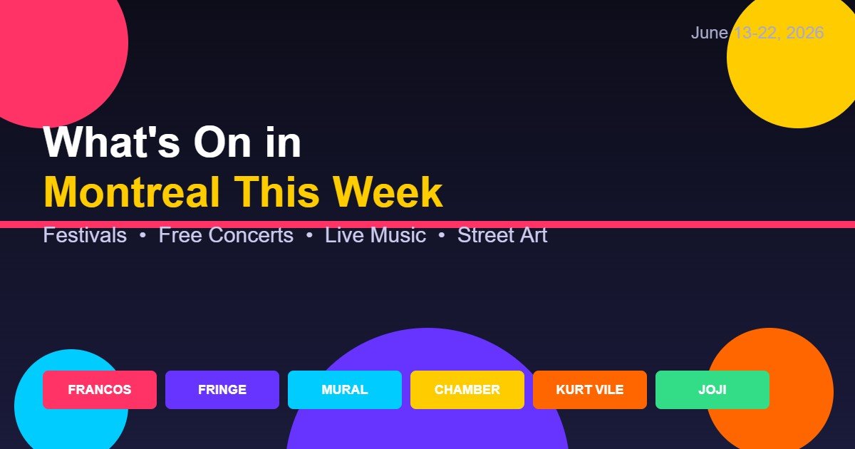 What’s On in Montreal This Week: Festivals, Free Concerts, and a Sold-Out Star